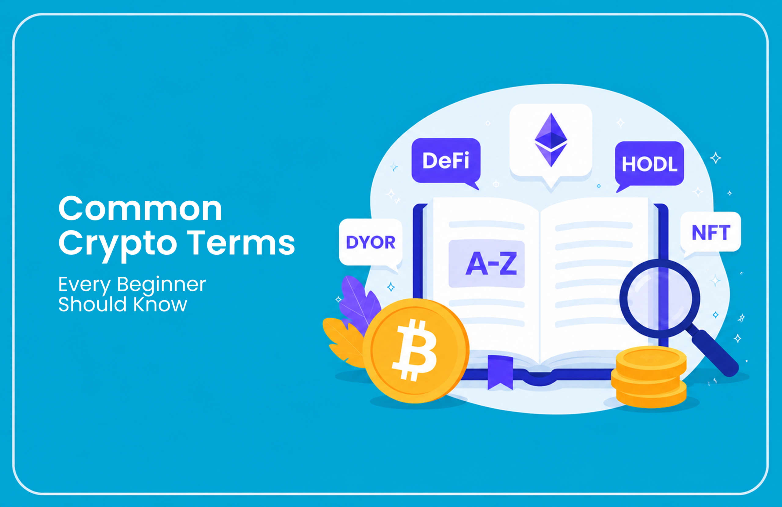 Common Crypto Terms Every Beginner Should Know